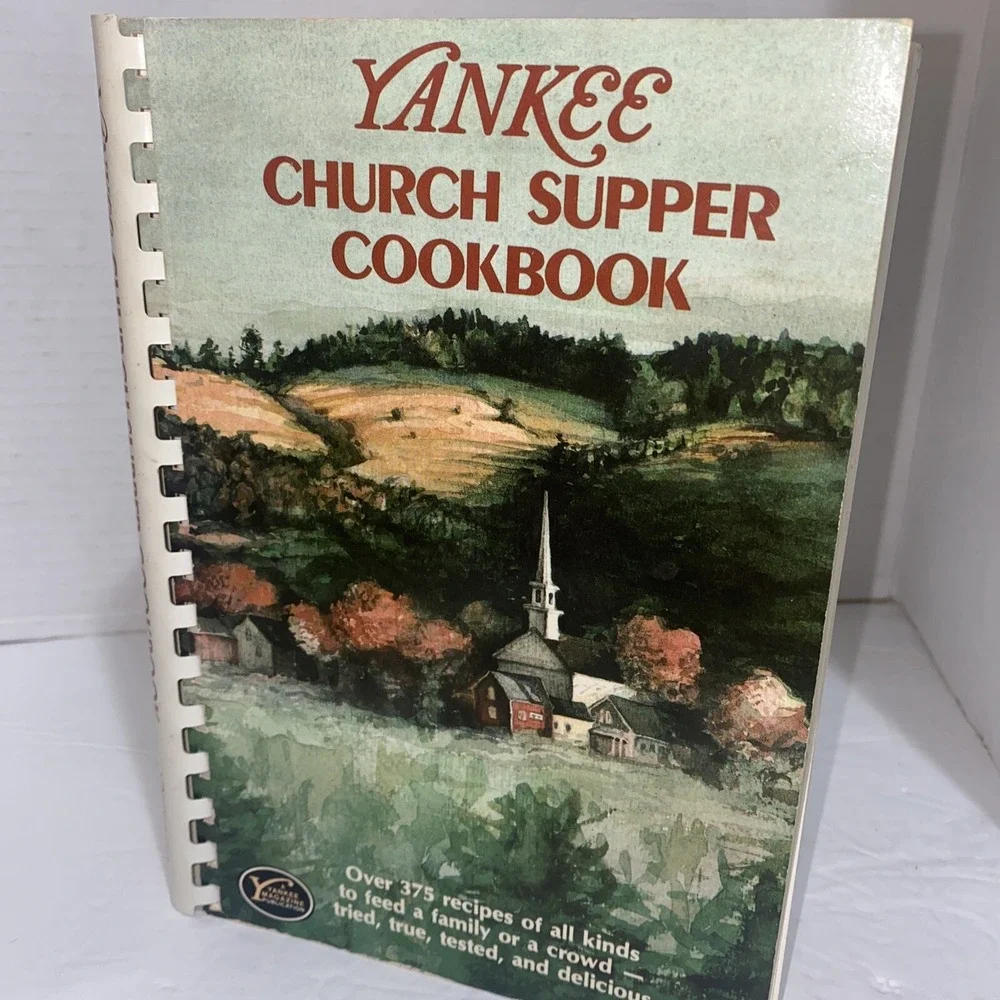 Yankee Church Supper Cookbook —‎ 1988 / 375 RECIPES / 241 PAGES